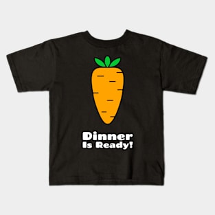 Dinner Is Ready Rabbit Kids T-Shirt